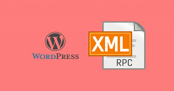 什么是XML-RPC？WordPress中的Xmlrpc如何禁用