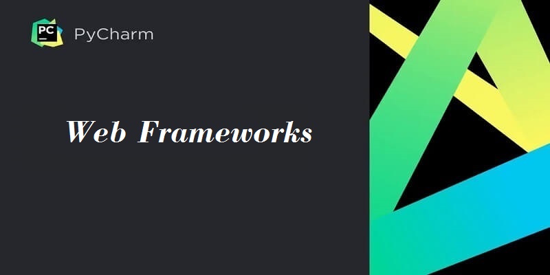 Pycharm Web框架