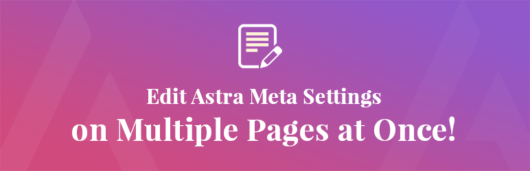 Astra主题批量编辑页面和文章Meta元设置