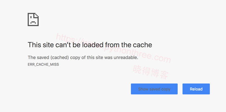 修复Chrome中的ERR_CACHE_MISS错误